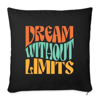 Rêvez sans limites - Housse de coussin décorative 45 x 45 cm - noir - Devant
