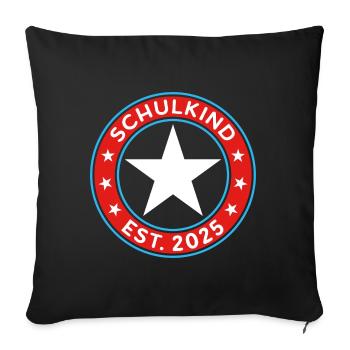 Schulkind 2025 Einschulung Schulanfang Erstklassig - Sofakissenbezug 45 x 45 cm - Schwarz - Vorne