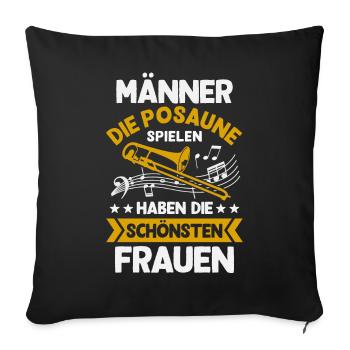 Posaune Männer Posaunist Blasmusik Posaunenspieler - Sofakissenbezug 45 x 45 cm - Schwarz - Vorne