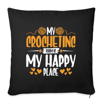My crocheting room is my happy place - Sofakissenbezug 45 x 45 cm - Schwarz - Vorne