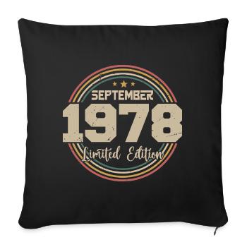 September 1978 Birthday Gift 1978 - Sofa pillowcase 17,3'' x 17,3'' (45 x 45 cm) - black - Front