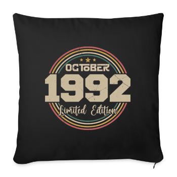 Born in October 1992 Retro Birthday October 1992 - Sofa pillowcase 17,3'' x 17,3'' (45 x 45 cm) - black - Front