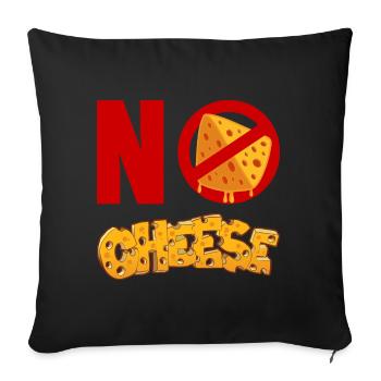 Pas de fromage pour ceux qui n’aiment pas le fromage - Housse de coussin décorative 45 x 45 cm - noir - Devant