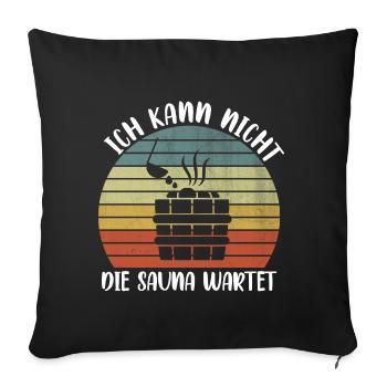 Sauna Ich kann nicht - Sofakissenbezug 45 x 45 cm - Schwarz - Vorne