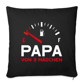 VATER DREI TÖCHTER PAPA VON 3 MÄDCHEN VATERTAG - Sofakissenbezug 45 x 45 cm - Schwarz - Vorne