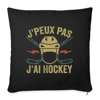 Ich kann nicht, ich habe eine originelle Hockey-Geschenkidee - Sofakissenbezug 45 x 45 cm - Schwarz - Vorne