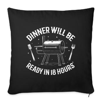 Dinner will be ready in 18 hours - Sofa pillowcase 17,3'' x 17,3'' (45 x 45 cm) - black - Front