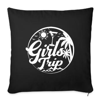 Girls Trip Cool Girls Voyage Week-end Cadeau de vacances - Housse de coussin décorative 45 x 45 cm - noir - Devant