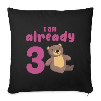 I am 3 years old, 3rd birthday or gift - Sofa pillowcase 17,3'' x 17,3'' (45 x 45 cm) - black - Front
