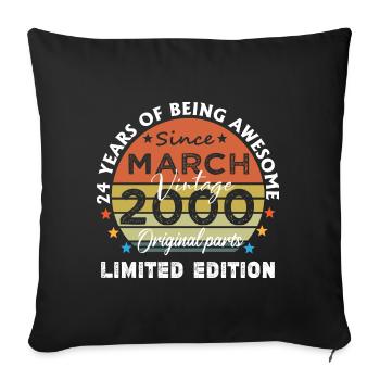 24 Years Old Made In 2000 Vintage March 2000 - Sofa pillowcase 17,3'' x 17,3'' (45 x 45 cm) - black - Front