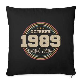 Born in October 1989 Retro Birthday October 1989 - Sofa pillowcase 17,3'' x 17,3'' (45 x 45 cm) - black - Front