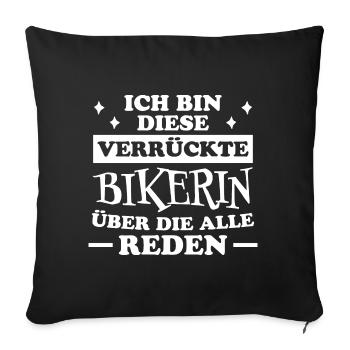 Bikerin Spruch Motorrad Lustiges Bikerin Geschenk - Sofakissenbezug 45 x 45 cm - Schwarz - Vorne