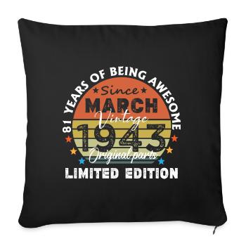 81 Years Old Made In 1943 Vintage March 1943 - Housse de coussin décorative 45 x 45 cm - noir - Devant