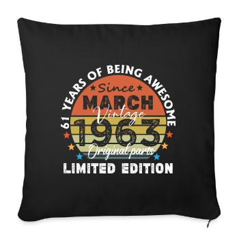 61 Years Old Made In 1963 Vintage March 1963 - Sofa pillowcase 17,3'' x 17,3'' (45 x 45 cm) - black - Front