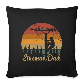 Funny Lineman Dad | Electric Cable Lineman Fathers - Housse de coussin décorative 45 x 45 cm - noir - Devant
