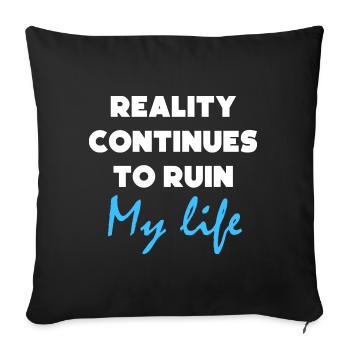 Funny Quotes Quote Humor gift Graphic - Sofa pillowcase 17,3'' x 17,3'' (45 x 45 cm) - black - Front