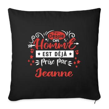 Cadeau Homme déja pris par Jeanne - Housse de coussin décorative 45 x 45 cm - noir - Devant