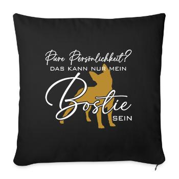 Bostie Boston Terrier pure Persönlichkeit - Sofakissenbezug 45 x 45 cm - Schwarz - Vorne