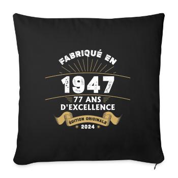 Made in 1947 77 Years of Original Excellence - Sofa pillowcase 17,3'' x 17,3'' (45 x 45 cm) - black - Front