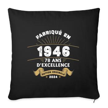 Made in 1946 78 Years of Original Excellence - Sofa pillowcase 17,3'' x 17,3'' (45 x 45 cm) - black - Front