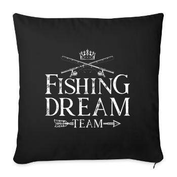 Fishing Dream Team - Sofa pillowcase 17,3'' x 17,3'' (45 x 45 cm) - black - Front