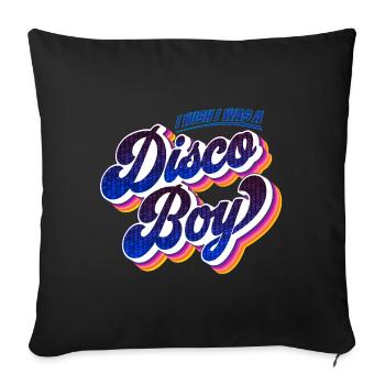 Disco Boy | Party Feiern Partyshirt - Sofakissenbezug 45 x 45 cm - Schwarz - Vorne