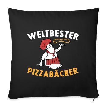 Weltbester Pizzabäcker Pizza Geschenkidee Kochen - Sofakissenbezug 45 x 45 cm - Schwarz - Vorne