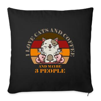Cats And Coffee And Maybe 3 People - Sofa pillowcase 17,3'' x 17,3'' (45 x 45 cm) - black - Front