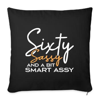 Freche Und Ein bisschen Schlaue Assy Spaß zum 60. Geburtstag - Sofakissenbezug 45 x 45 cm - Schwarz - Vorne