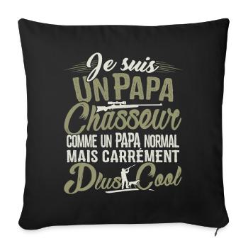 T-shirt Chasse - Papa Chasseur Plus Cool - Housse de coussin décorative 45 x 45 cm - noir - Devant