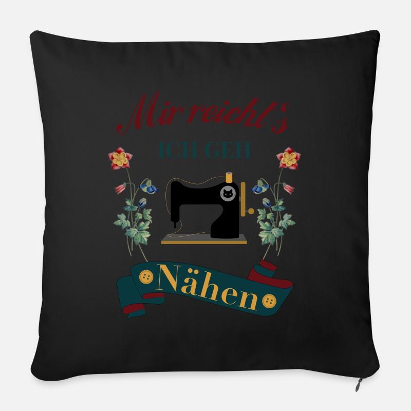 Näherin Nähen mir reicht`s - Sofakissenbezug 45 x 45 cm - Schwarz