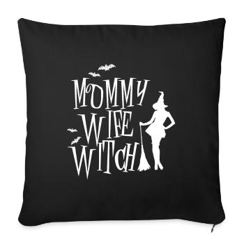 Cadeau Maman Costume drôle épouse maman sorcière Ha - Housse de coussin décorative 45 x 45 cm - noir - Devant