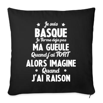 Je suis Basque - Je ferme pas ma gueule - Housse de coussin décorative 45 x 45 cm - noir - Devant