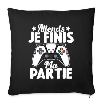 Attends Je Finis ma Partie - Housse de coussin décorative 45 x 45 cm - noir - Devant
