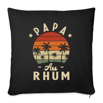 Papa Au Rhum Humour Cadeau Fête Des Pères - Housse de coussin décorative 45 x 45 cm - noir - Devant