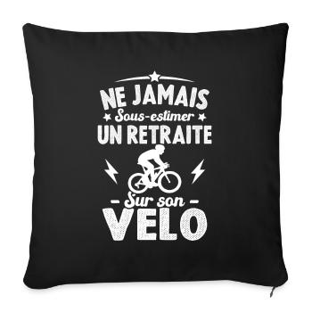 Un Retraité Sur Son Vélo Humour Retraite Cycliste - Housse de coussin décorative 45 x 45 cm - noir - Devant
