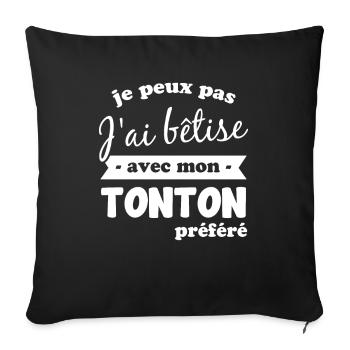 J'ai Bêtise Avec Mon Tonton Préféré Cadeau Tonton - Housse de coussin décorative 45 x 45 cm - noir - Devant