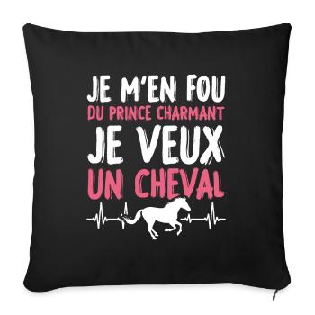 Je m'en fou du prince charmant je veux un cheval - Housse de coussin décorative 45 x 45 cm - noir - Devant