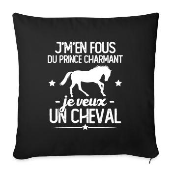 J'm'en fou du prince charmant je veux un cheval - Housse de coussin décorative 45 x 45 cm - noir - Devant