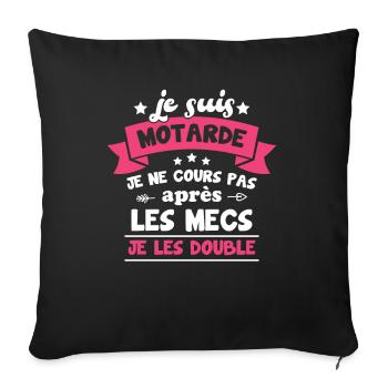 Je suis motarde, je ne cours pas après les mecs - Housse de coussin décorative 45 x 45 cm - noir - Devant
