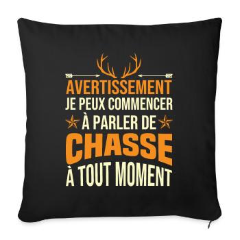 Je Peux Commencer À Parler De Chasse À Tout Moment - Housse de coussin décorative 45 x 45 cm - noir - Devant