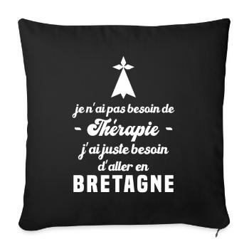 Thérapie bretagne, cadeau humour breton bretonne - Housse de coussin décorative 45 x 45 cm - noir - Devant