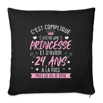 Une princesse et d'avoir 24 ans, Cadeau 24 ans - Housse de coussin décorative 45 x 45 cm - noir - Devant
