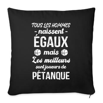 Les meilleurs hommes sont joueurs de pétanque - Housse de coussin décorative 45 x 45 cm - noir - Devant
