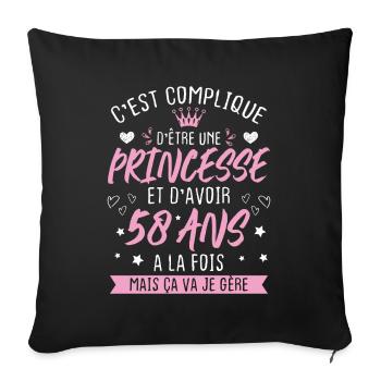 Une princesse et d'avoir 58 ans, Cadeau 58 ans - Housse de coussin décorative 45 x 45 cm - noir - Devant