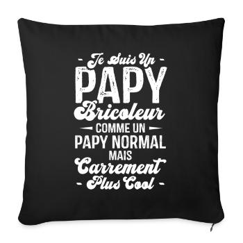 Papy bricoleur comme un papy normal - Housse de coussin décorative 45 x 45 cm - noir - Devant
