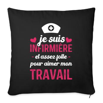 Je suis infirmière, et aimer mon travail - Housse de coussin décorative 45 x 45 cm - noir - Devant