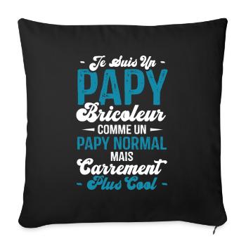 Papy bricoleur comme un papy normal - Housse de coussin décorative 45 x 45 cm - noir - Devant