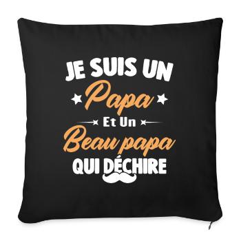 je suis un papa et beau-papa qui déchire - Housse de coussin décorative 45 x 45 cm - noir - Devant