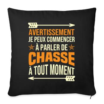 Je Peux Commencer À Parler De Chasse À Tout Moment - Housse de coussin décorative 45 x 45 cm - noir - Devant